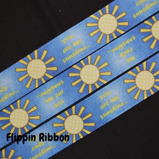 you are my sunshine my only sunshine ribbon - Flippin Ribbon
