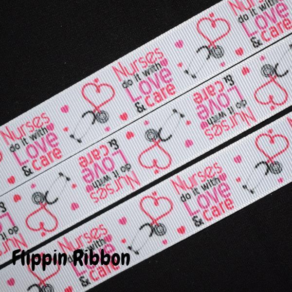 Nurses Do It with Love and Care ribbon - Flippin Ribbon